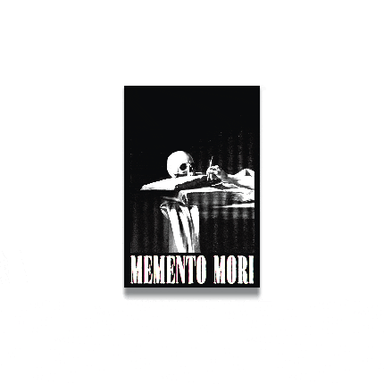 MEMENTO MORI