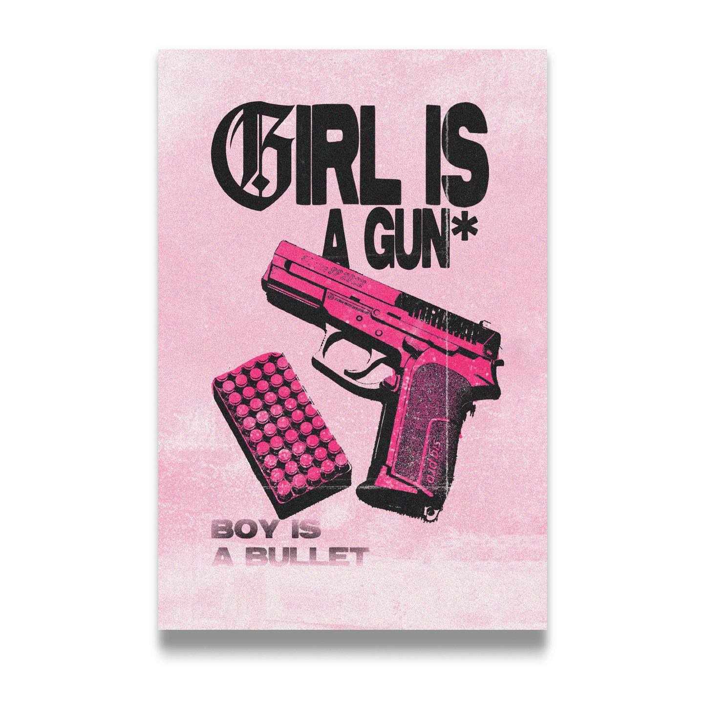 GIRL IS A GUN*